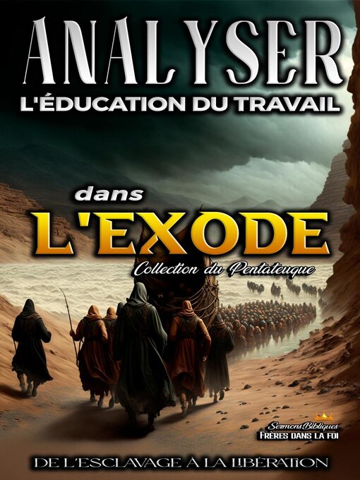 Title details for Analyse de L'enseignement du Travail dans l'Exode by Sermons Bibliques - Wait list